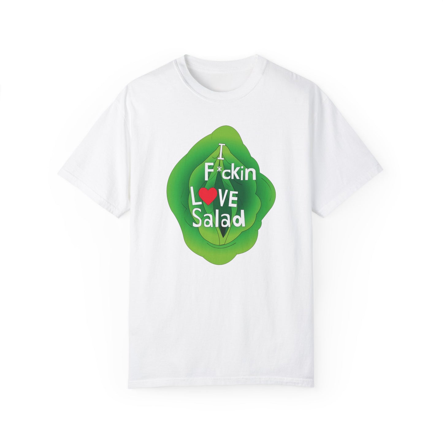 I F*ckin' Love Salad T-Shirt